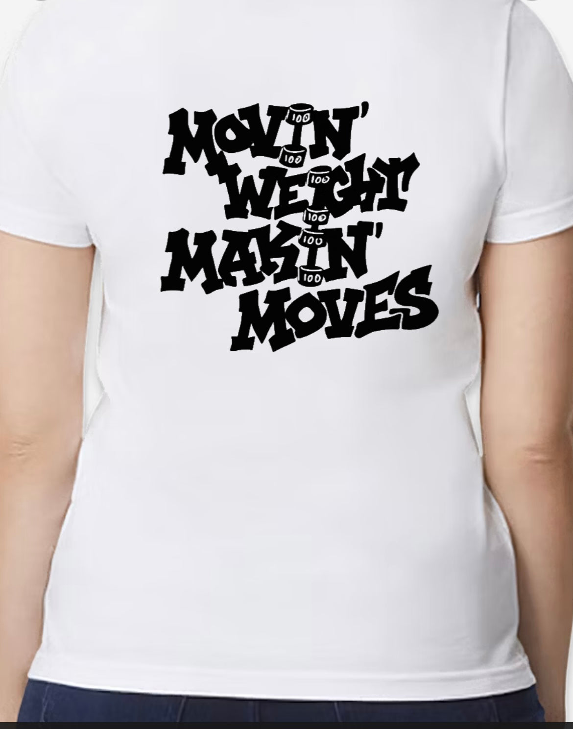 "Movin Weight" Unisex Gym/Casual apparel
